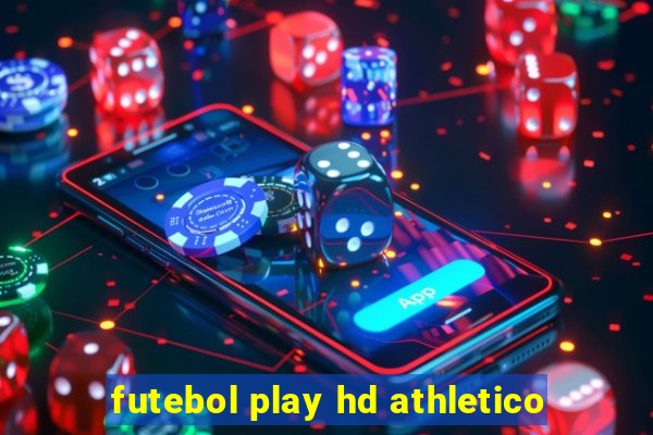 futebol play hd athletico